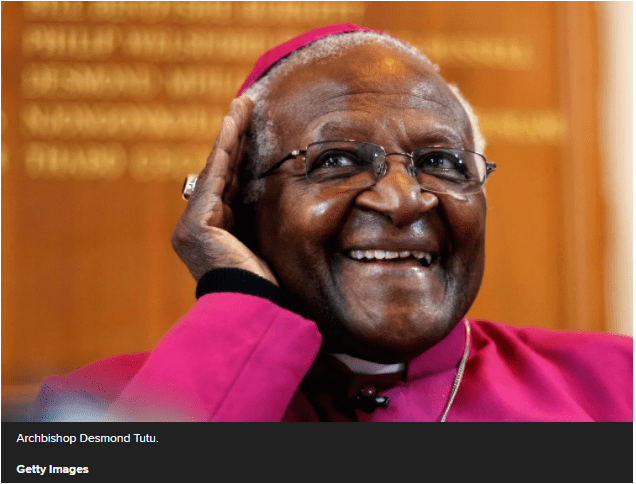 SOUTH AFRICAN FREEDOM FIGHTER AND HUMAN RIGHTS CHAMPION, ARCHBISHOP DESMOND TUTU DIES AT 90